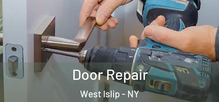 Door Repair West Islip - NY