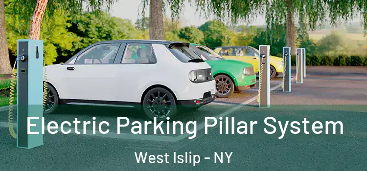 Electric Parking Pillar System West Islip - NY